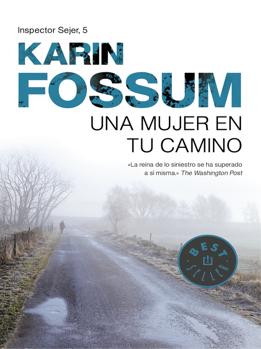 Title details for Una mujer en tu camino by Karin Fossum - Available